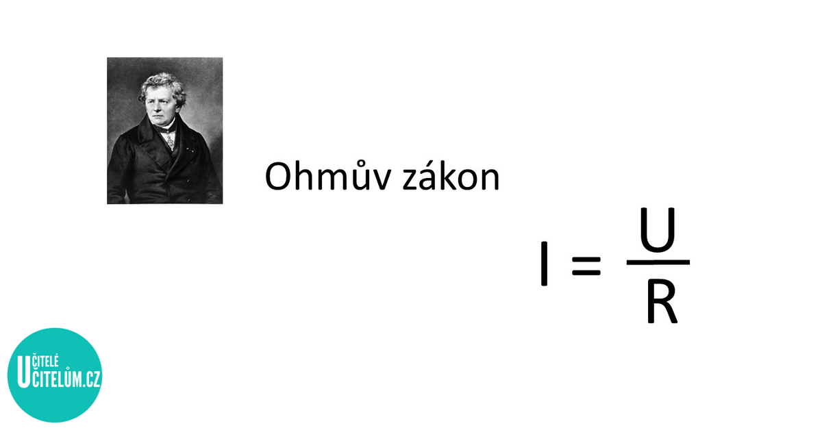 Ohmův zákon - Fyzika | UčiteléUčitelům.cz